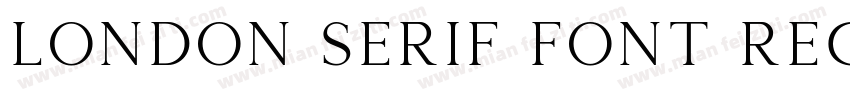 London Serif Font Regular字体转换